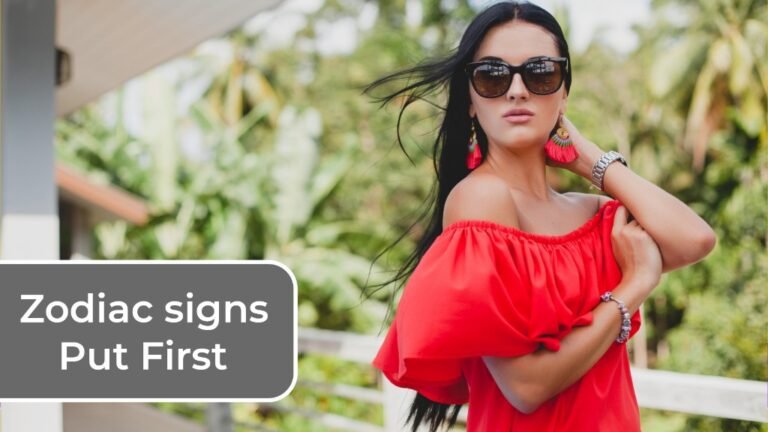 Top 3 Zodiac Signs Who Always Put Themselves First 7 Top 3 Zodiac Signs Who Always Put Themselves First