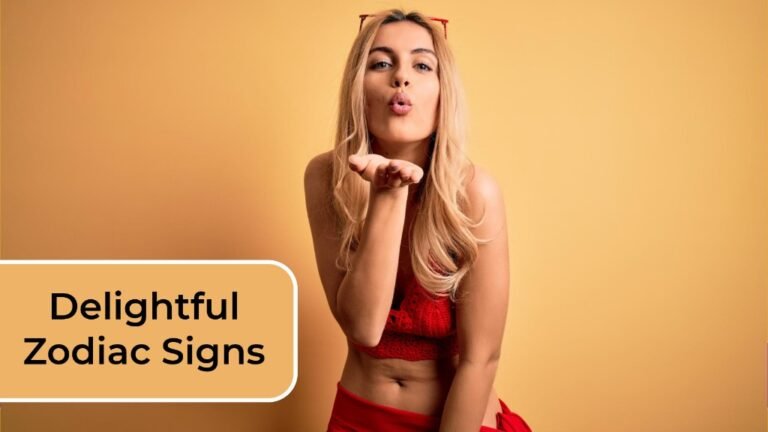 Top 4 Most Joyful and Delightful Zodiac Signs 4 Top 4 Most Joyful and Delightful Zodiac Signs