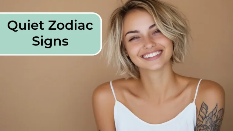 Top 4 Quiet Zodiac Signs Who Show True Maturity 6 Top 4 Quiet Zodiac Signs Who Show True Maturity